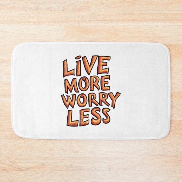 Item preview, live more worry less designed and sold by bukajart.