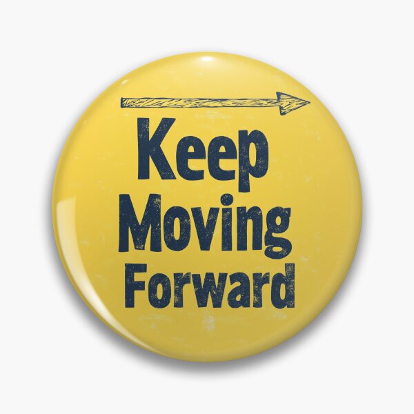 Item preview, Keep Moving Forward - A Bright and Directional Design designed and sold by chi3-jp.