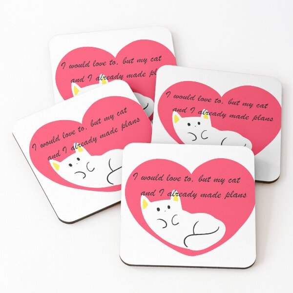 Item preview, I would love to, but my cat and I already made plans designed and sold by Playful Strokes pom@pom.