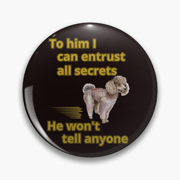 Item preview, HE WON'T TELL  ANYONE designed and sold by Tadeusz1.
