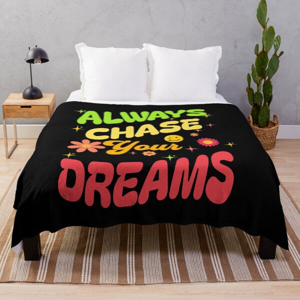 Item preview, Always chase your dreams  designed and sold by MrDomStore.