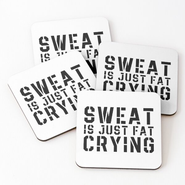 Item preview, Sweat is just fat crying designed and sold by pixelsartp.