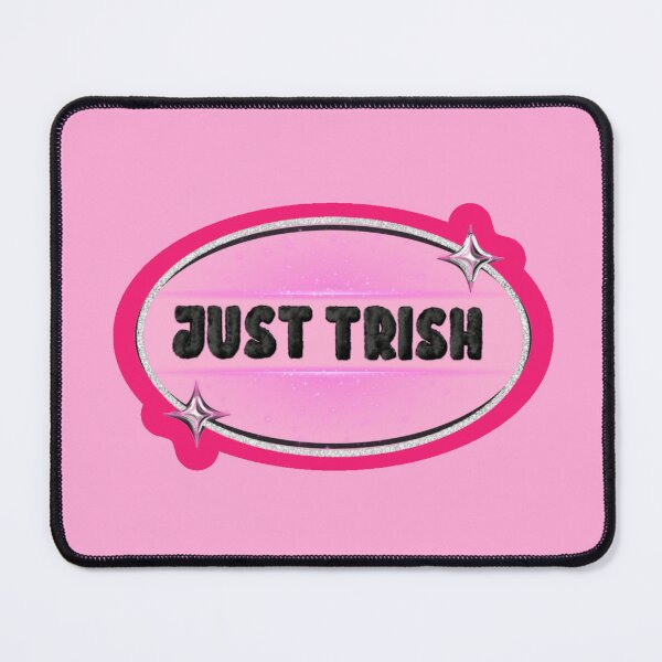 Item preview, JUST TRISH, TRISHA PAYTAS, BLACK FUZZY LETTERS, GLITTER, DARK PINK OUTLINE designed and sold by larissa-myrie.