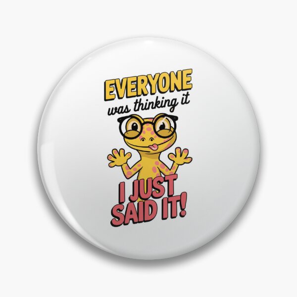 Item preview, Gecko - Everyone was thinking it, I just said it designed and sold by 123ks.
