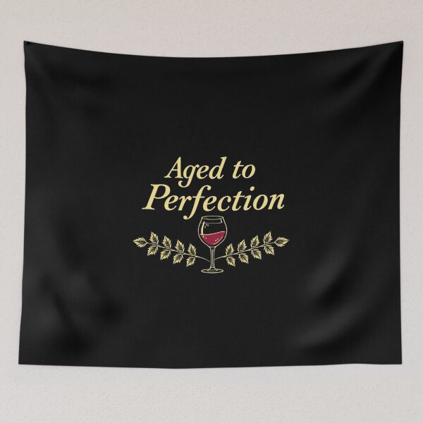 Item preview, Aged to Perfection designed and sold by SignumShop.