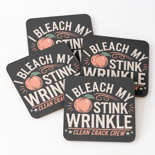 Item preview, I Bleach My stink Wrinkle designed and sold by BeansterNL.