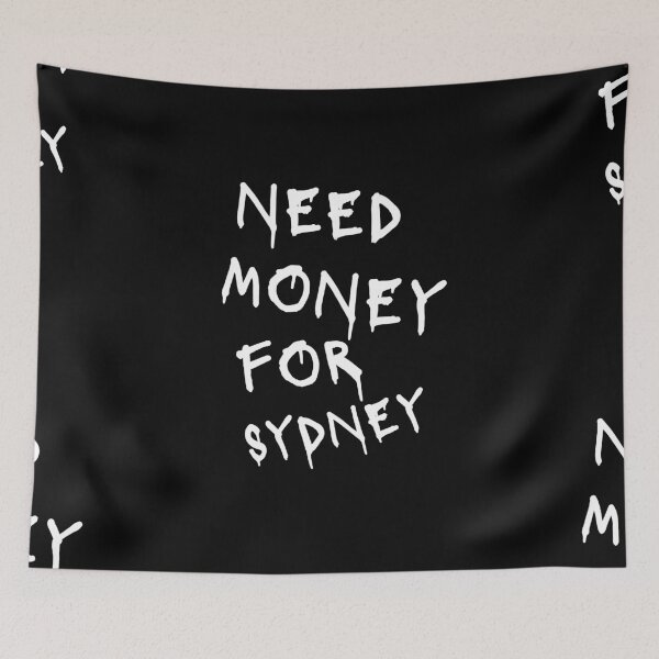 Item preview, Need Money For Sydney designed and sold by Odar.