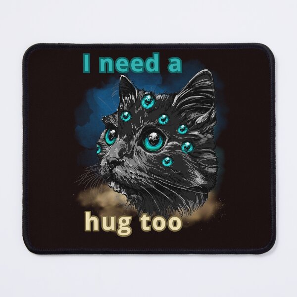 Item preview, I NEED A HUG TOO designed and sold by Tadeusz1.