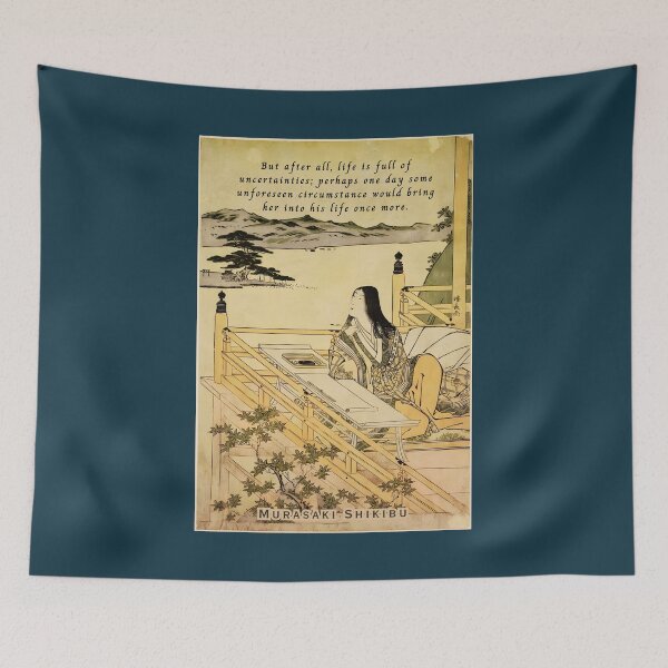 Item preview, Murasaki Shikibu quote: But after all, life is full of uncertainties; perhaps one day some unforeseen circumstance would bring her into his life once more. designed and sold by artbleed.