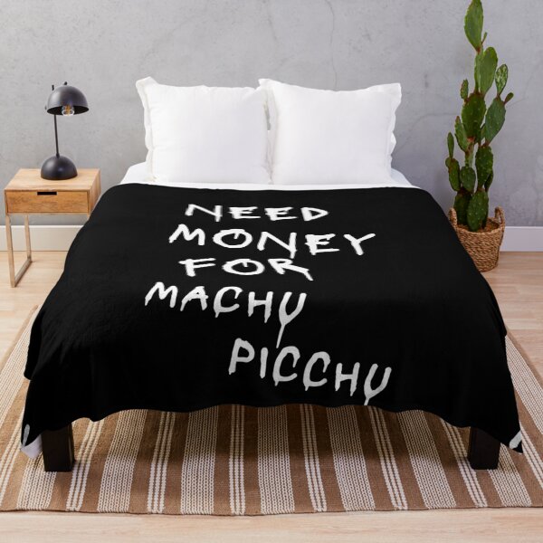 Item preview, Need Money For Machu Picchu designed and sold by Odar.