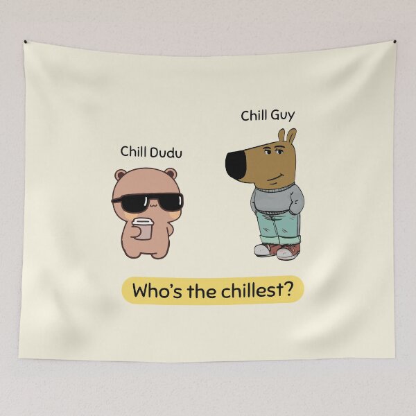 Item preview, Chill Guy - Who's the Chillest? Chill Dudu and Cool Guy Funny Cartoon designed and sold by FEBRICAST.