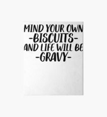 Life Will Be Gravy ~ Motivation Mantra Yoga Art Board