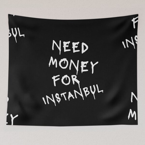 Item preview, Need Money For Istanbul  designed and sold by Odar.