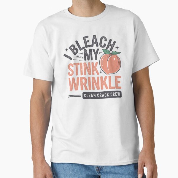 Item preview, I Bleach My stink Wrinkle designed and sold by BeansterNL.