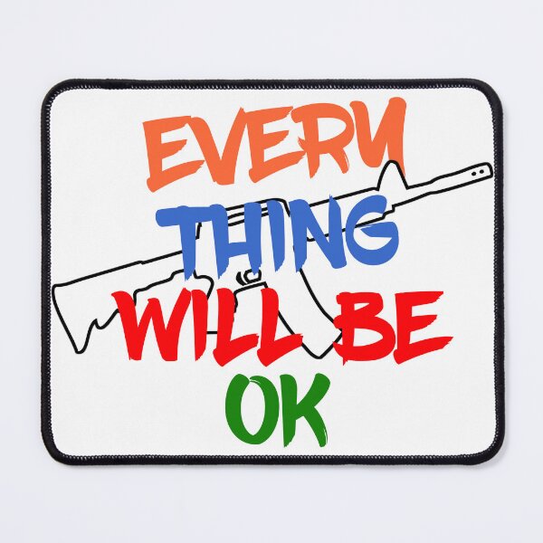 Item preview, Everything will be ok designed and sold by JSRCSRS.