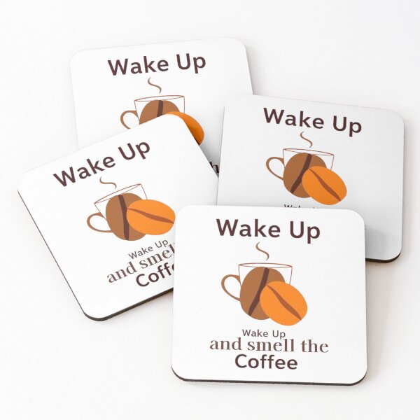 Item preview, Wake Up and Smell the Coffee! designed and sold by Creative128.