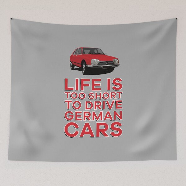 Item preview, Life is too short to drive German cars - French GS designed and sold by knappidesign.