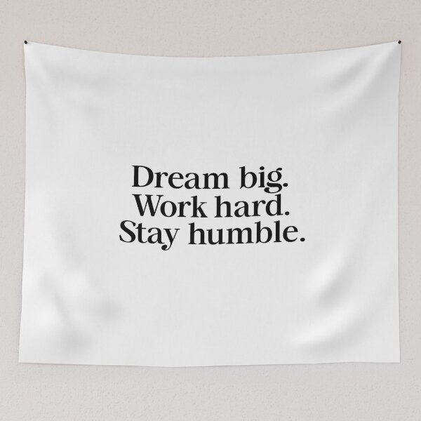 Item preview, Dream big. Work hard. Stay humble. designed and sold by SignumShop.