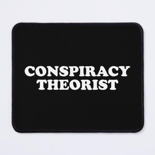Item preview, Conspiracy Theorist designed and sold by crenaviolena.