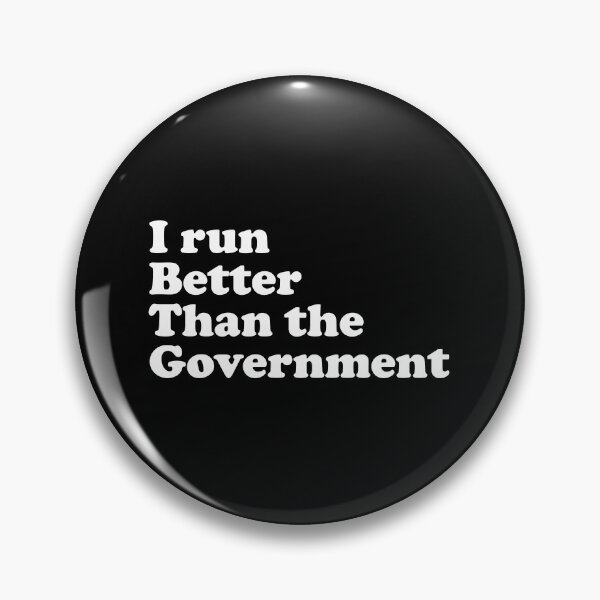 Item preview, I Run Better Than The Government designed and sold by crenaviolena.