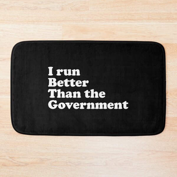 Item preview, I Run Better Than The Government designed and sold by crenaviolena.