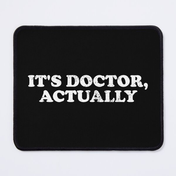 Item preview, It's Doctor Actually designed and sold by crenaviolena.