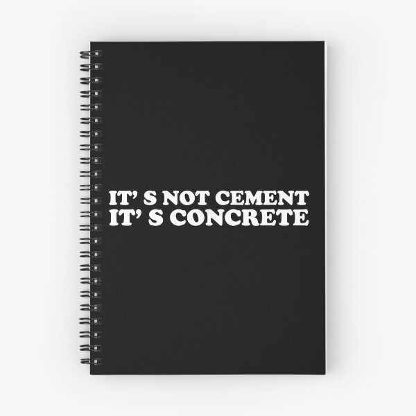 Item preview, Its Not Cement,  Its Concrete designed and sold by crenaviolena.