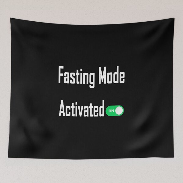 Item preview, Fasting Mode Activated designed and sold by YatoMino.