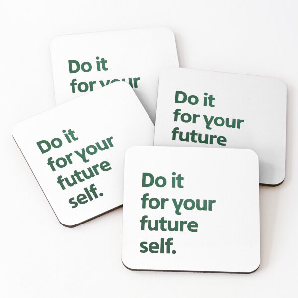 Item preview, Do it for your future self designed and sold by SignumShop.