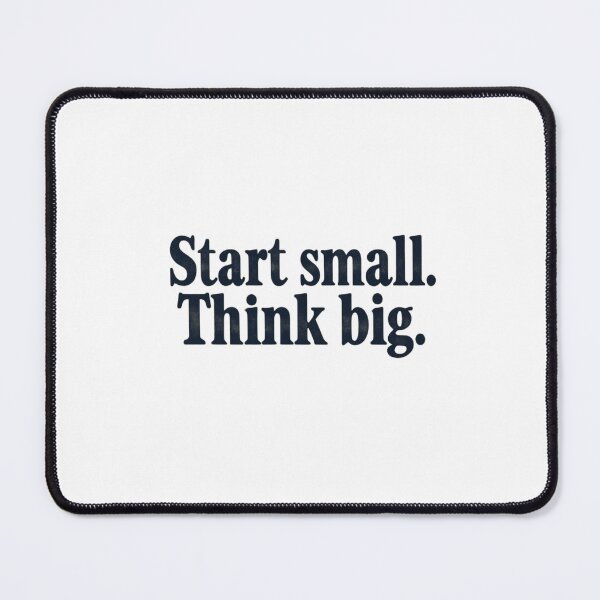 Item preview, Start small. Think big designed and sold by SignumShop.