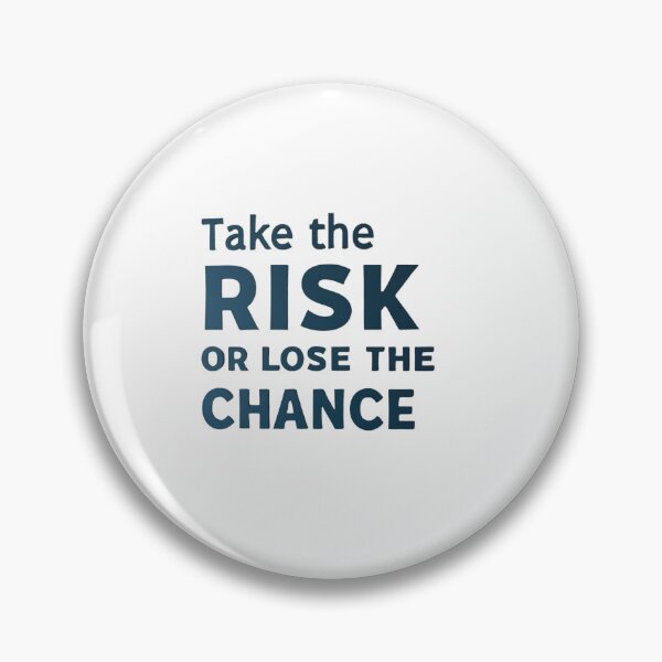 Item preview, Take the risk or lose the chance designed and sold by SignumShop.