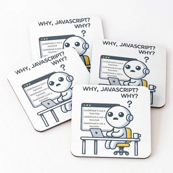 Item preview, Why, JavaScript? Why? - Funny Coding Meme Design designed and sold by Vikingaquarist.