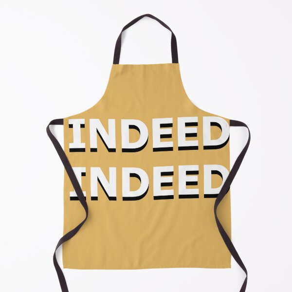 Item preview, Indeed Indeed Quote  designed and sold by Wish Design.