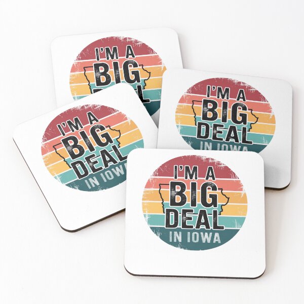 Item preview, I’m a Big Deal in Iowa - Funny Iowa designed and sold by MooraArts.