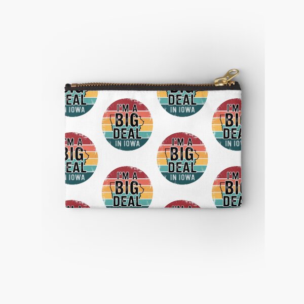 Item preview, I’m a Big Deal in Iowa - Funny Iowa designed and sold by MooraArts.