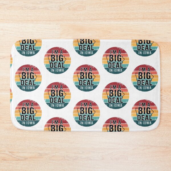 Item preview, I’m a Big Deal in Iowa - Funny Iowa designed and sold by MooraArts.