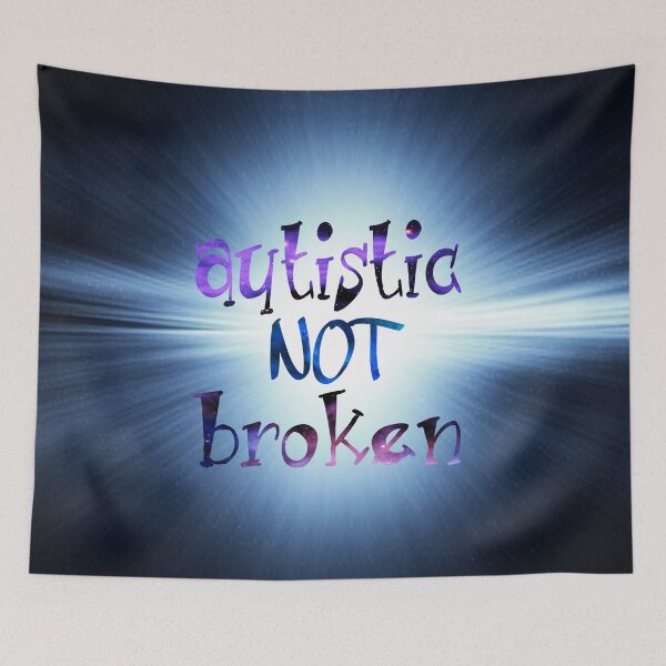 Item preview, Autistic not broken designed and sold by NatLeBrunDesign.