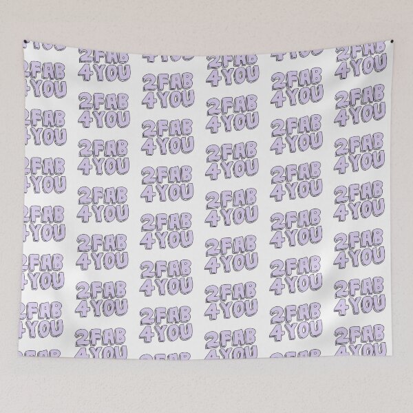 Item preview, "2 Fab 4 You" Tumblr Saying Quote Thing designed and sold by shmurr.