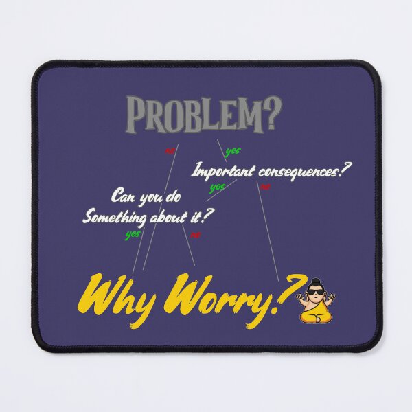 Item preview, Why worry? Chill, no stress and no worries, every problem has its solution designed and sold by Fanaticos.