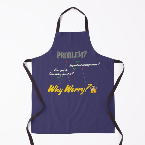 Item preview, Why worry? Chill, no stress and no worries, every problem has its solution designed and sold by Fanaticos.