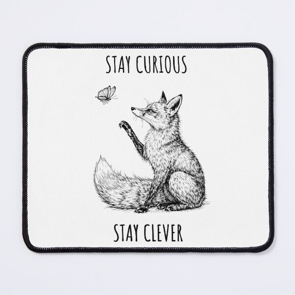 Item preview, Stay Curious Stay Clever - Fox Animales designed and sold by Wildom.