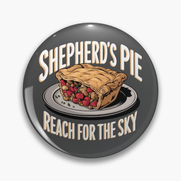 Item preview, Shepherd's Pie, Reach For The Sky designed and sold by MGRcompany.