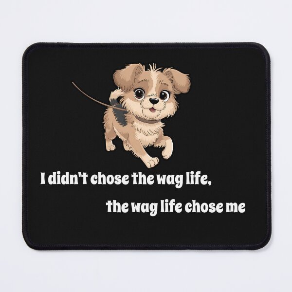 Item preview, Dog on a leash living the wag life designed and sold by JennyFinns.