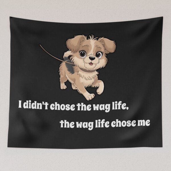 Item preview, Dog on a leash living the wag life designed and sold by JennyFinns.