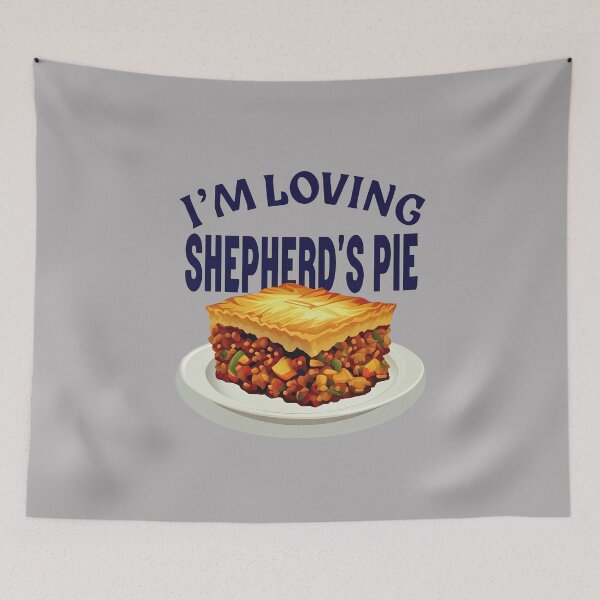 Item preview, I'm Loving Shepherd's Pie designed and sold by MGRcompany.
