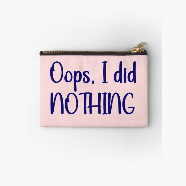 Item preview, OopS i did nothing designed and sold by MZCREATIONS144.