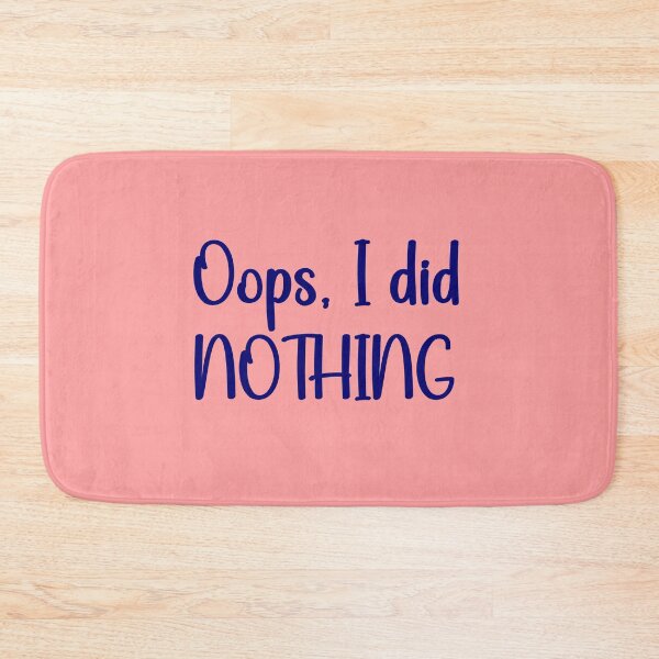 Item preview, OopS i did nothing designed and sold by MZCREATIONS144.