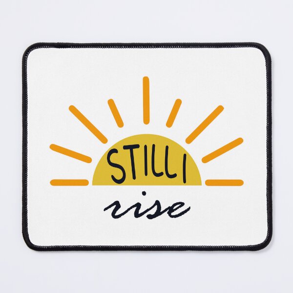 Item preview, Still I rise  designed and sold by designing01Ar3.