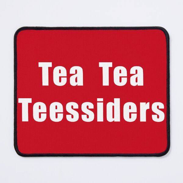 Item preview, Tea Tea Teessiders designed and sold by Logo-A-GoGo.
