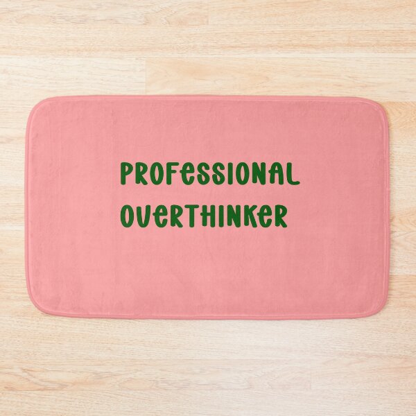Item preview, Professional overthinker  designed and sold by MZCREATIONS144.